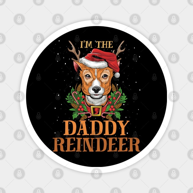 Im The Daddy Reindeer Christmas Funny Pajamas Funny Christmas Gift Magnet by intelus